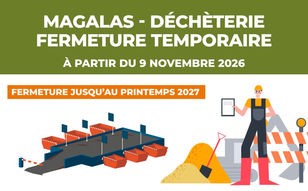 Fermeture temporaire Déchèterie de Magalas
